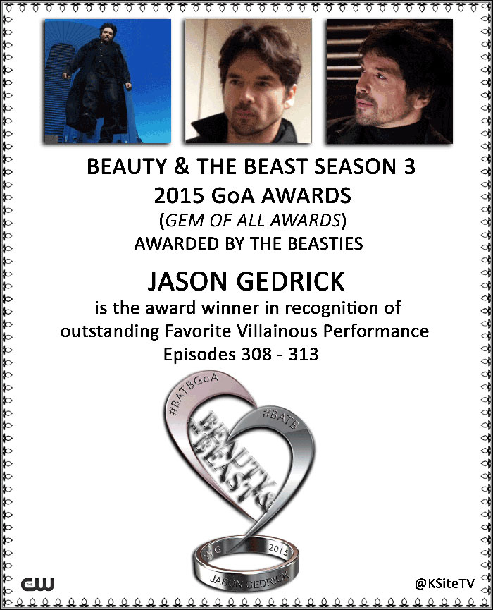 Favorite Villainous Performance - Jason Gedrick as Liam Cullen (Episodes 8-13) Favorite Villainous Performance - Jason Gedrick as Liam Cullen (Episodes 8-13)